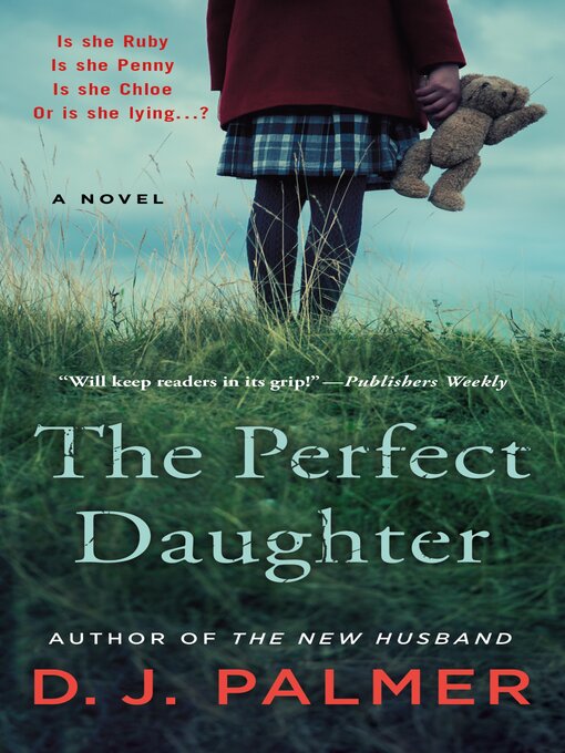 Title details for The Perfect Daughter by D.J. Palmer - Wait list